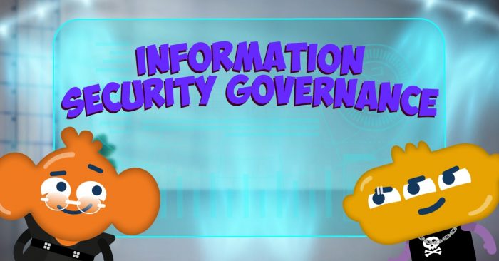 Information Security Governance