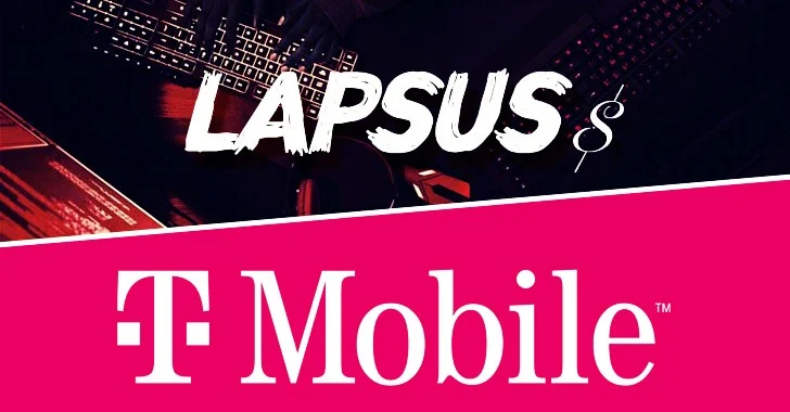 T-Mobile Admits Lapsus$ Hackers Gained Access to its Internal Tools and Source Code