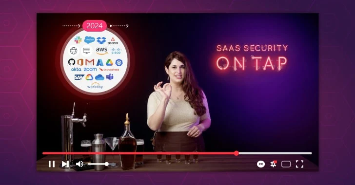 The Fast Evolution of SaaS Security from 2020 to 2024 (Told Through Video)