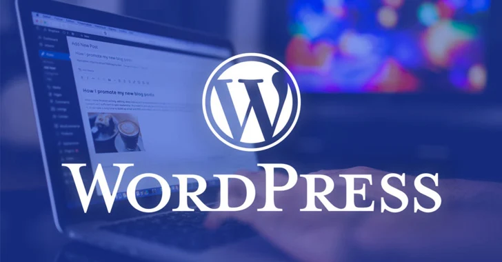 New Vulnerability in Popular WordPress Plugin Exposes Over 2 Million Sites to Cyberattacks